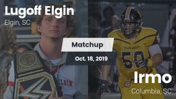 Matchup: Lugoff Elgin High vs. Irmo  2019