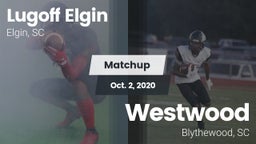 Matchup: Lugoff Elgin High vs. Westwood  2020