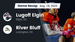 Recap: Lugoff Elgin  vs. River Bluff  2023