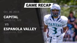 Recap: Capital  vs. Espanola Valley  2015