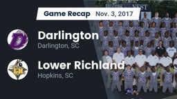 Recap: Darlington  vs. Lower Richland  2017