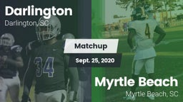 Matchup: Darlington High vs. Myrtle Beach  2020