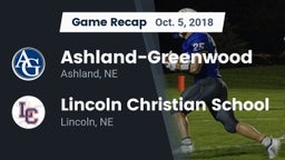 Recap: Ashland-Greenwood  vs. Lincoln Christian School 2018