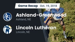 Recap: Ashland-Greenwood  vs. Lincoln Lutheran  2018