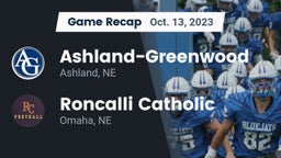 Recap: Ashland-Greenwood  vs. Roncalli Catholic  2023