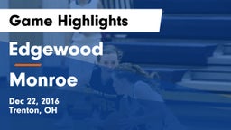 Edgewood  vs Monroe  Game Highlights - Dec 22, 2016