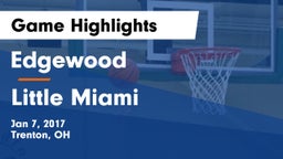 Edgewood  vs Little Miami  Game Highlights - Jan 7, 2017