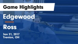 Edgewood  vs Ross  Game Highlights - Jan 21, 2017