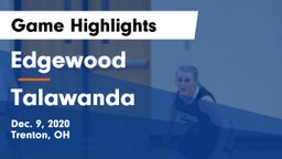 Edgewood  vs Talawanda  Game Highlights - Dec. 9, 2020