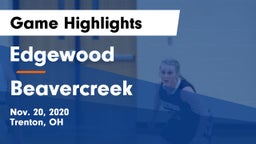 Edgewood  vs Beavercreek  Game Highlights - Nov. 20, 2020