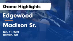 Edgewood  vs Madison Sr.  Game Highlights - Jan. 11, 2021