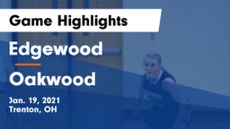 Edgewood  vs Oakwood  Game Highlights - Jan. 19, 2021