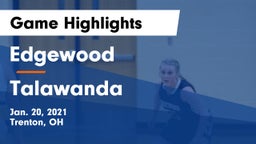 Edgewood  vs Talawanda  Game Highlights - Jan. 20, 2021