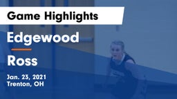 Edgewood  vs Ross  Game Highlights - Jan. 23, 2021