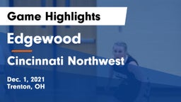Edgewood  vs Cincinnati Northwest  Game Highlights - Dec. 1, 2021