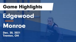 Edgewood  vs Monroe  Game Highlights - Dec. 20, 2021