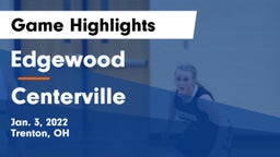 Edgewood  vs Centerville Game Highlights - Jan. 3, 2022