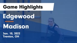 Edgewood  vs Madison  Game Highlights - Jan. 10, 2022