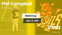 Matchup: Phil Campbell vs. Vina  2018