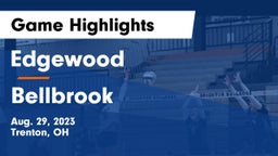 Edgewood  vs Bellbrook  Game Highlights - Aug. 29, 2023