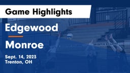 Edgewood  vs Monroe  Game Highlights - Sept. 14, 2023
