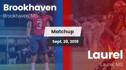 Matchup: Brookhaven High vs. Laurel  2018