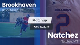 Matchup: Brookhaven High vs. Natchez  2018