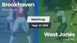 Matchup: Brookhaven High vs. West Jones  2019