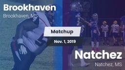 Matchup: Brookhaven High vs. Natchez  2019