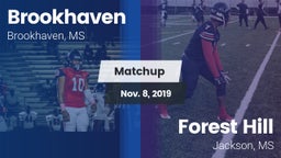 Matchup: Brookhaven High vs. Forest Hill  2019