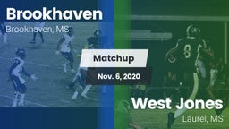 Matchup: Brookhaven High vs. West Jones  2020