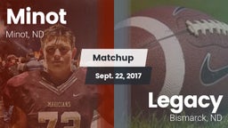 Matchup: Minot  vs. Legacy  2017