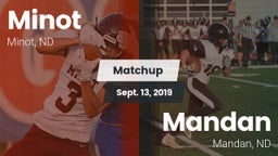 Matchup: Minot  vs. Mandan  2019