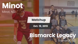 Matchup: Minot  vs. Bismarck Legacy  2019