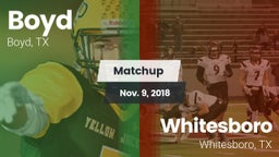 Matchup: Boyd  vs. Whitesboro  2018