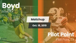 Matchup: Boyd  vs. Pilot Point  2019