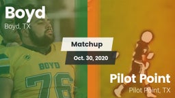 Matchup: Boyd  vs. Pilot Point  2020