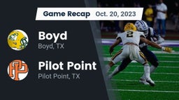 Recap: Boyd  vs. Pilot Point  2023