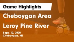 Cheboygan Area  vs Leroy Pine River Game Highlights - Sept. 10, 2020