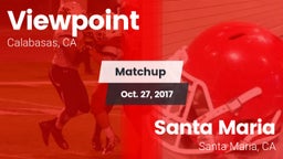 Matchup: Viewpoint High vs. Santa Maria  2017