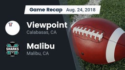 Recap: Viewpoint  vs. Malibu  2018