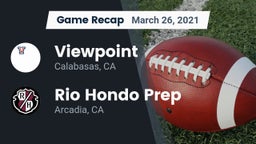Recap: Viewpoint  vs. Rio Hondo Prep  2021