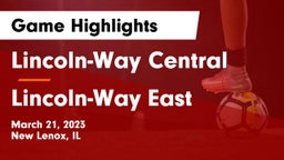 Lincoln-Way Central  vs Lincoln-Way East  Game Highlights - March 21, 2023