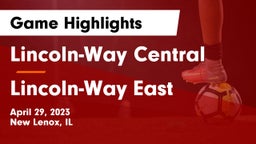 Lincoln-Way Central  vs Lincoln-Way East  Game Highlights - April 29, 2023