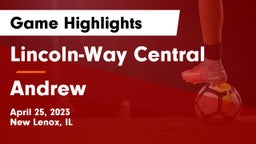 Lincoln-Way Central  vs Andrew  Game Highlights - April 25, 2023