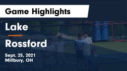 Lake  vs Rossford  Game Highlights - Sept. 25, 2021
