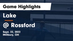 Lake  vs @ Rossford  Game Highlights - Sept. 22, 2022