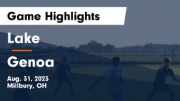 Lake  vs Genoa  Game Highlights - Aug. 31, 2023