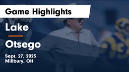 Lake  vs Otsego  Game Highlights - Sept. 27, 2023