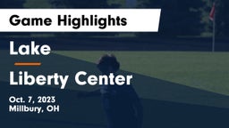 Lake  vs Liberty Center  Game Highlights - Oct. 7, 2023